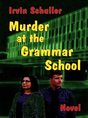 cover image of Murder at the Schiller Grammar School